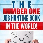 The Number One Job Hunting Book